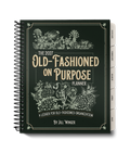 Preorder: The 2027 Old-Fashioned on Purpose Planner